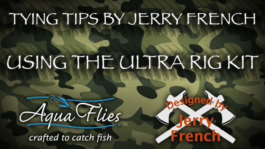 Ultra Rig Kit – Jerry French Fly Fishing